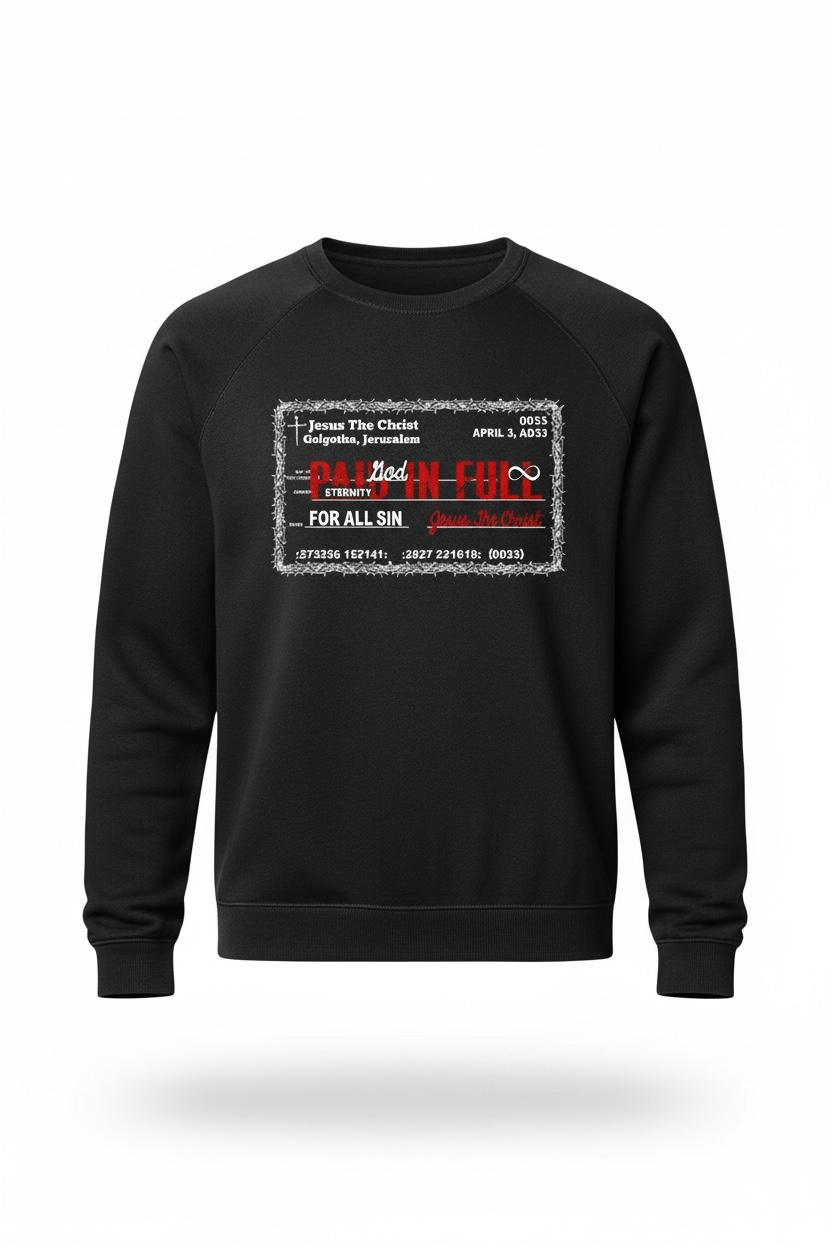 NA Paid in Full Sweatshirt