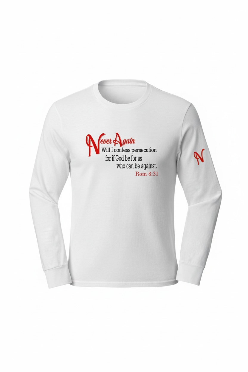 Never Again Rom 831 Persecution DM132 Long Sleeve