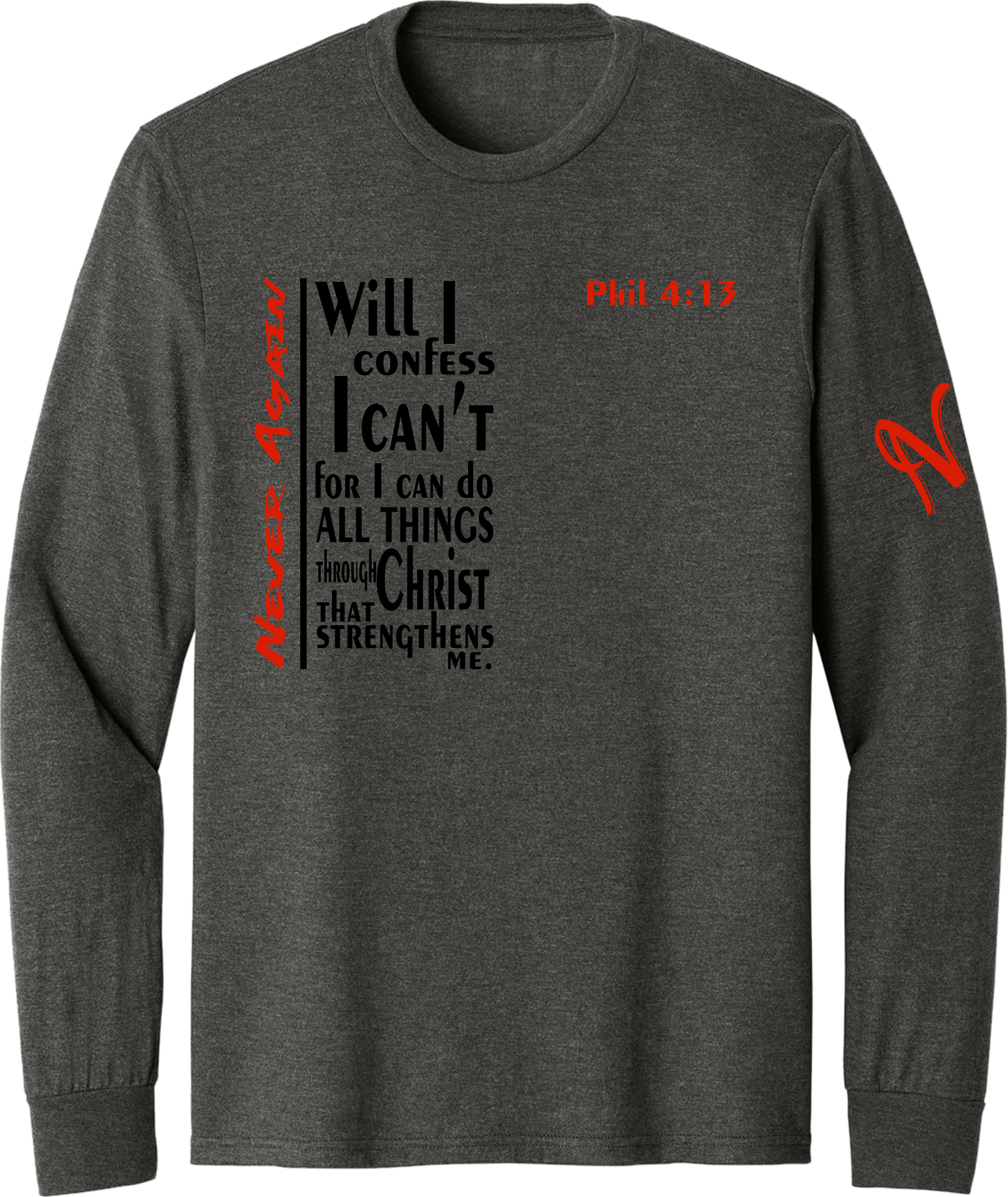 Never Again Long Sleeve Heathered Charcoal Tee V3