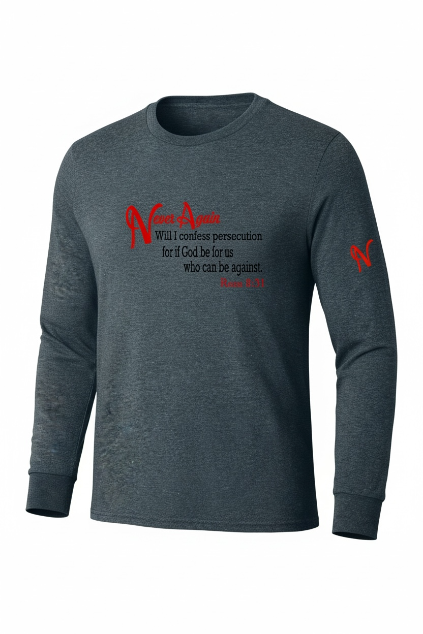 Never Again Rom 831 Persecution DM132 Long Sleeve