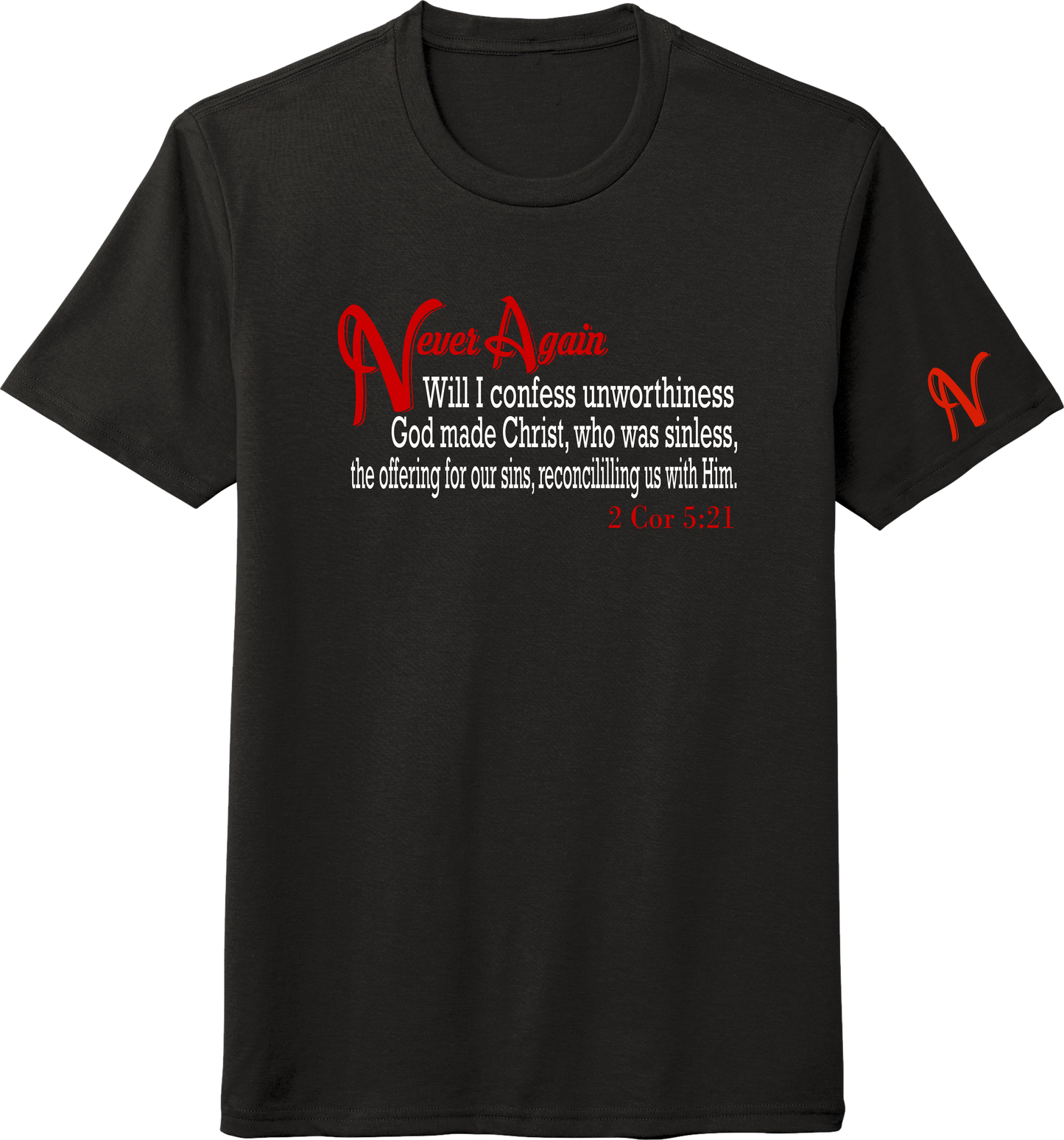 Never Again 2 Cor 521 Unworthiness DT130Y Short Sleeve (Youth)